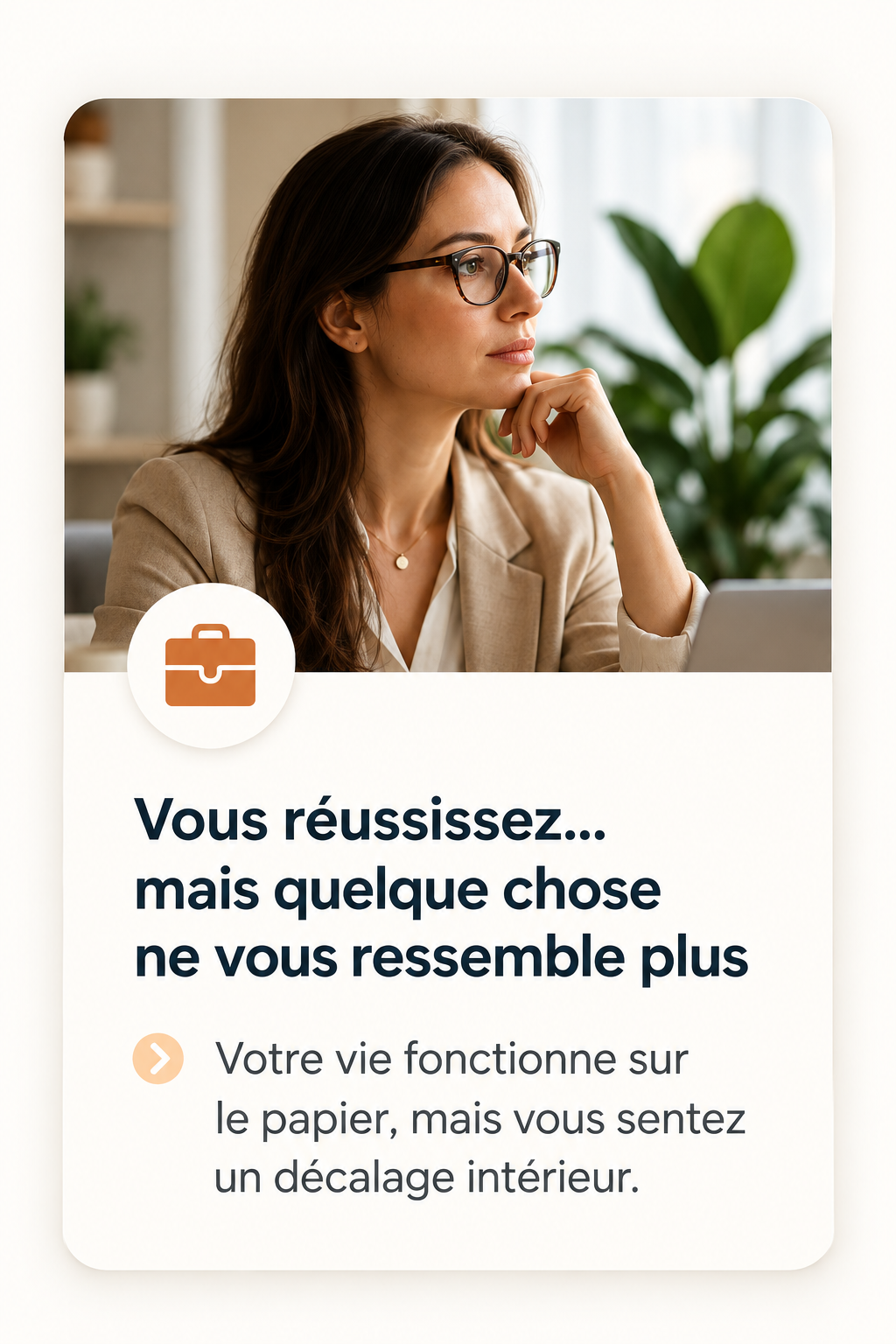 Vous réussissez mais quelque chose ne vous ressemble plus